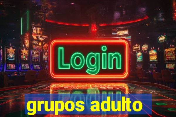 grupos adulto